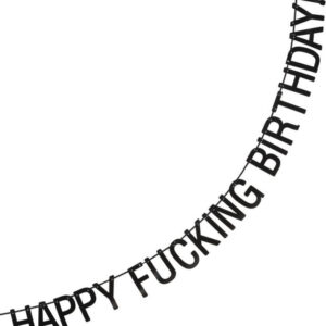 Svart "Happy Fucking Birthday!" Banner 3